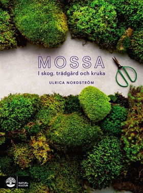 Mossa: I skog, trädgård och kruka (e-bok) av Ul