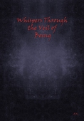 Whispers Through the Veil of Being