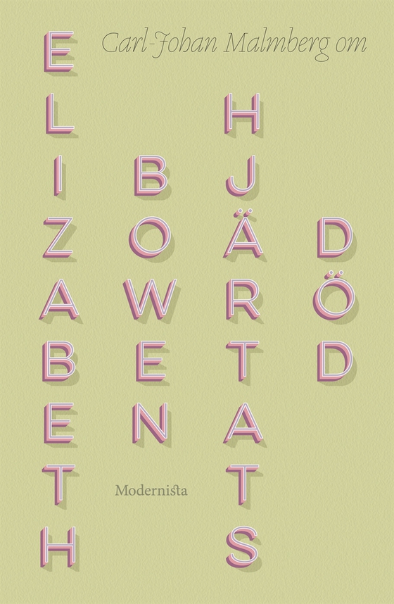 Om Hjärtats död av Elizabeth Bowen