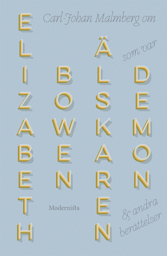 Om Älskaren som var demon och andra berättelser av Elizabeth Bowen