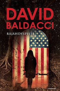 Räjähdyspiste (e-bok) av David Baldacci