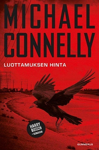 Luottamuksen hinta (e-bok) av Michael Connelly