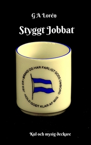 Styggt Jobbat (e-bok) av G A Lorén