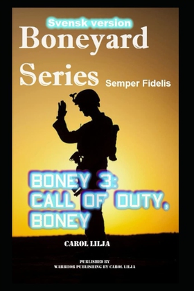 Boneyard 3: Call of Duty, Boney (e-bok) av Caro