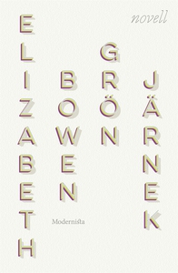 Grön järnek (e-bok) av Elizabeth Bowen
