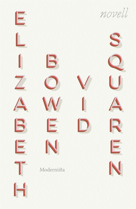 Vid squaren (e-bok) av Elizabeth Bowen