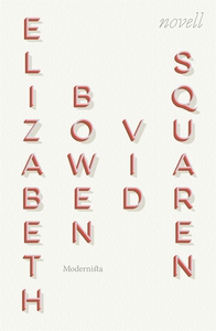 Vid squaren (e-bok) av Elizabeth Bowen