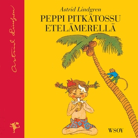 Peppi Pitkätossu Etelämerellä (uusi suomennos) 