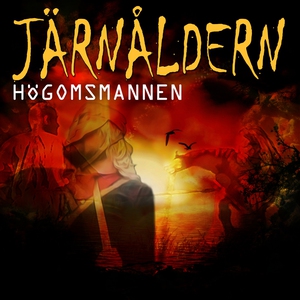 Järnåldern - Högomsmannen (ljudbok) av Mikael A