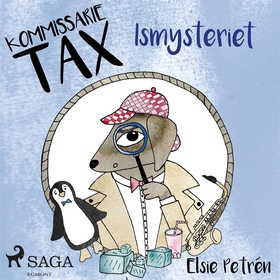 Kommissarie Tax: Ismysteriet (ljudbok) av Elsie