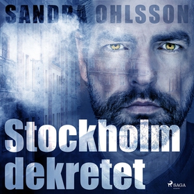 Stockholm dekretet (ljudbok) av Sandra Ohlsson