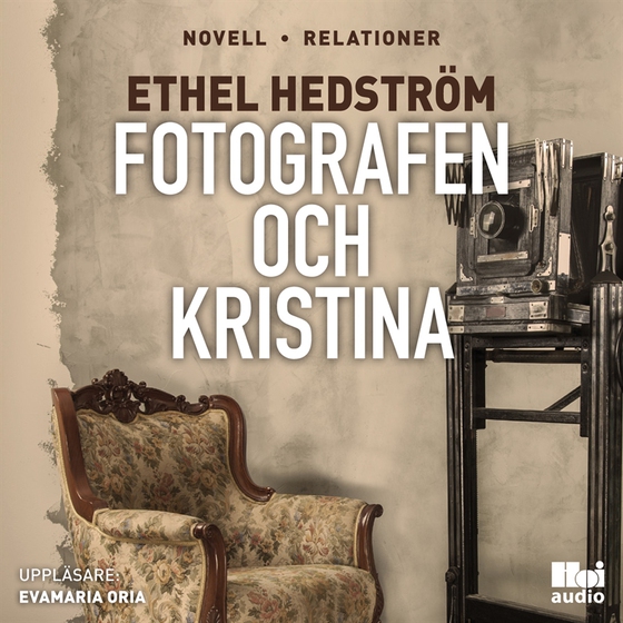 Fotografen och Kristina (ljudbok) av Ethel Hedström
