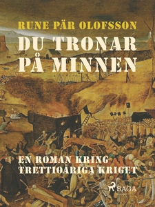 Du tronar på minnen (e-bok) av Rune Pär Olofsso