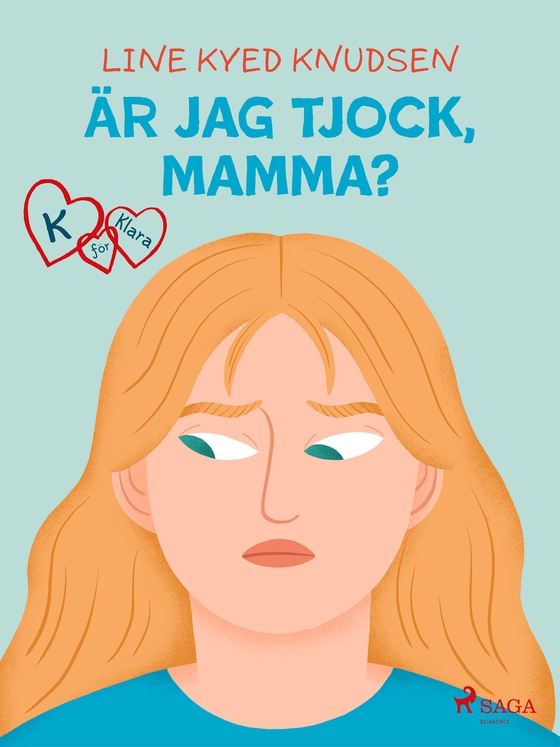 K för Klara 14 - Är jag tjock, mamma? (e-bok) av Line Kyed Knudsen