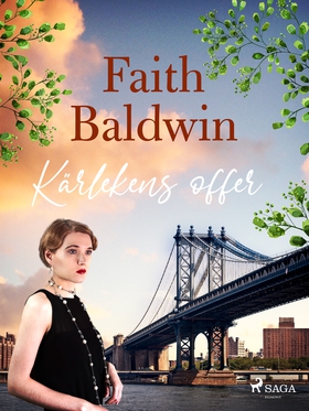 Kärlekens offer (e-bok) av Faith Baldwin