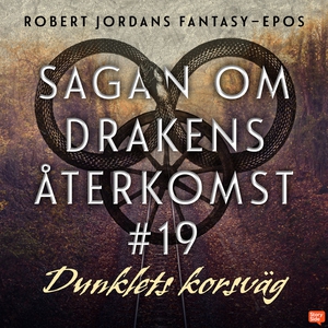Dunklets korsväg (ljudbok) av Robert Jordan