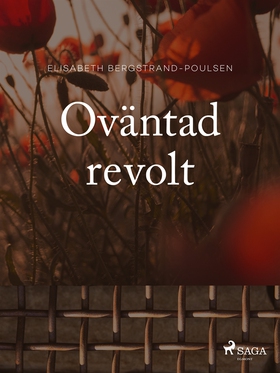 Oväntad revolt (e-bok) av Elisabeth Bergstrand 
