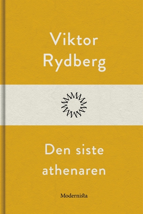 Den siste athenaren (e-bok) av Viktor Rydberg