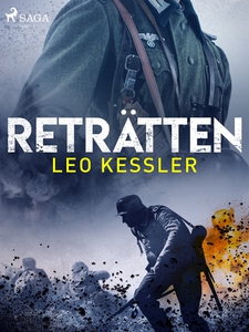 Reträtten (e-bok) av Leo Kessler