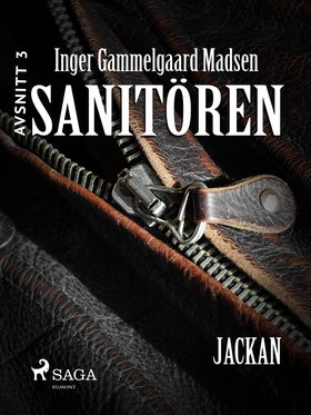 Sanitören 3: Jackan (e-bok) av Inger Gammelgaar