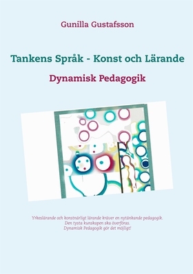 Tankens Språk -  Konst och Lärande: Dynamisk Pe