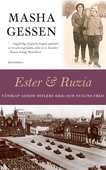 Ester och Ruzia : vänskap genom Hitlers krig och Stalins fred
