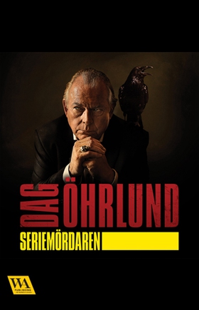 Seriemördaren (e-bok) av Dag Öhrlund