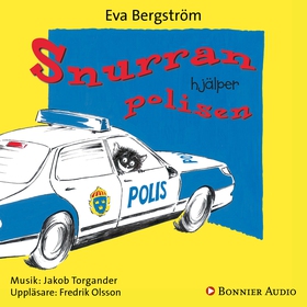 Snurran hjälper polisen (ljudbok) av Eva Bergst
