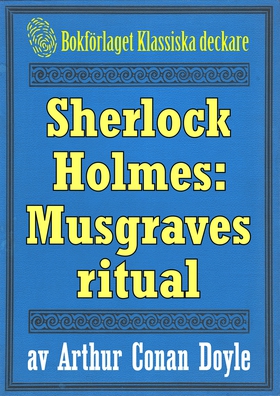 Sherlock Holmes: Äventyret med Musgraves ritual