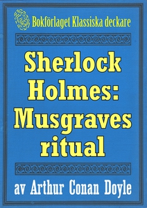 Sherlock Holmes: Äventyret med Musgraves ritual