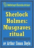 Sherlock Holmes: Äventyret med Musgraves ritual – Återutgivning av text från 1893