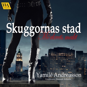 Mörkrets makt (ljudbok) av Yamilé Andreasson