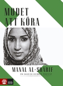 Modet att köra