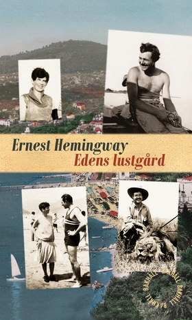 Edens lustgård (e-bok) av Ernest Hemingway