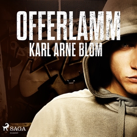 Offerlamm (ljudbok) av Karl Arne Blom
