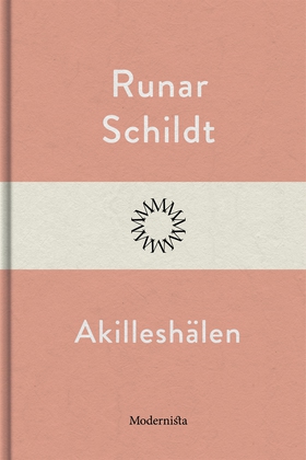 Akilleshälen (e-bok) av Runar Schildt