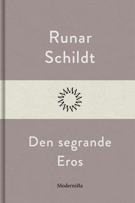 Den segrande Eros (e-bok) av Runar Schildt