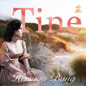 Tine (ljudbok) av Herman Bang