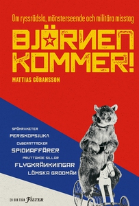 Björnen kommer! Om ryssrädsla, mönsterseende oc