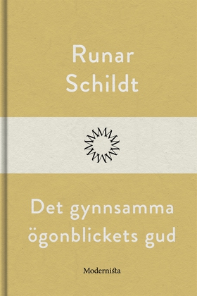 Det gynnsamma ögonblickets gud (e-bok) av Runar