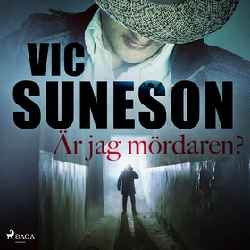 Är jag mördaren? (ljudbok) av Vic Suneson