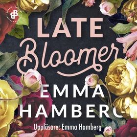 Late Bloomer (ljudbok) av Emma Hamberg