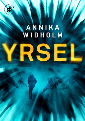 Yrsel (e-bok) av Annika Widholm