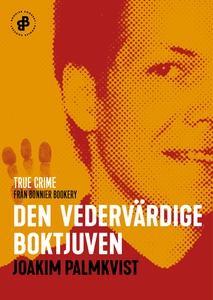 Den vedervärdige boktjuven (e-bok) av Joakim Pa