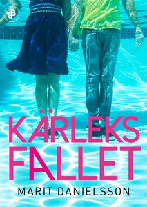 Kärleksfallet (e-bok) av Marit Danielsson