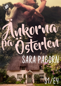 Änkorna på Österlen - S1E4 (e-bok) av Sara Pabo