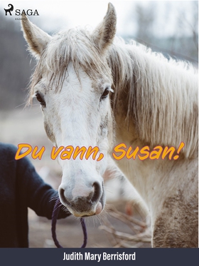 Du vann, Susan! (e-bok) av Judith M Berrisford,