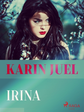 Irina (e-bok) av karin juel dam, Karin Juel