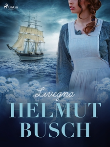 Livegna (e-bok) av Helmut Busch