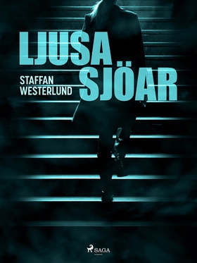 Ljusa sjöar (e-bok) av Staffan Westerlund